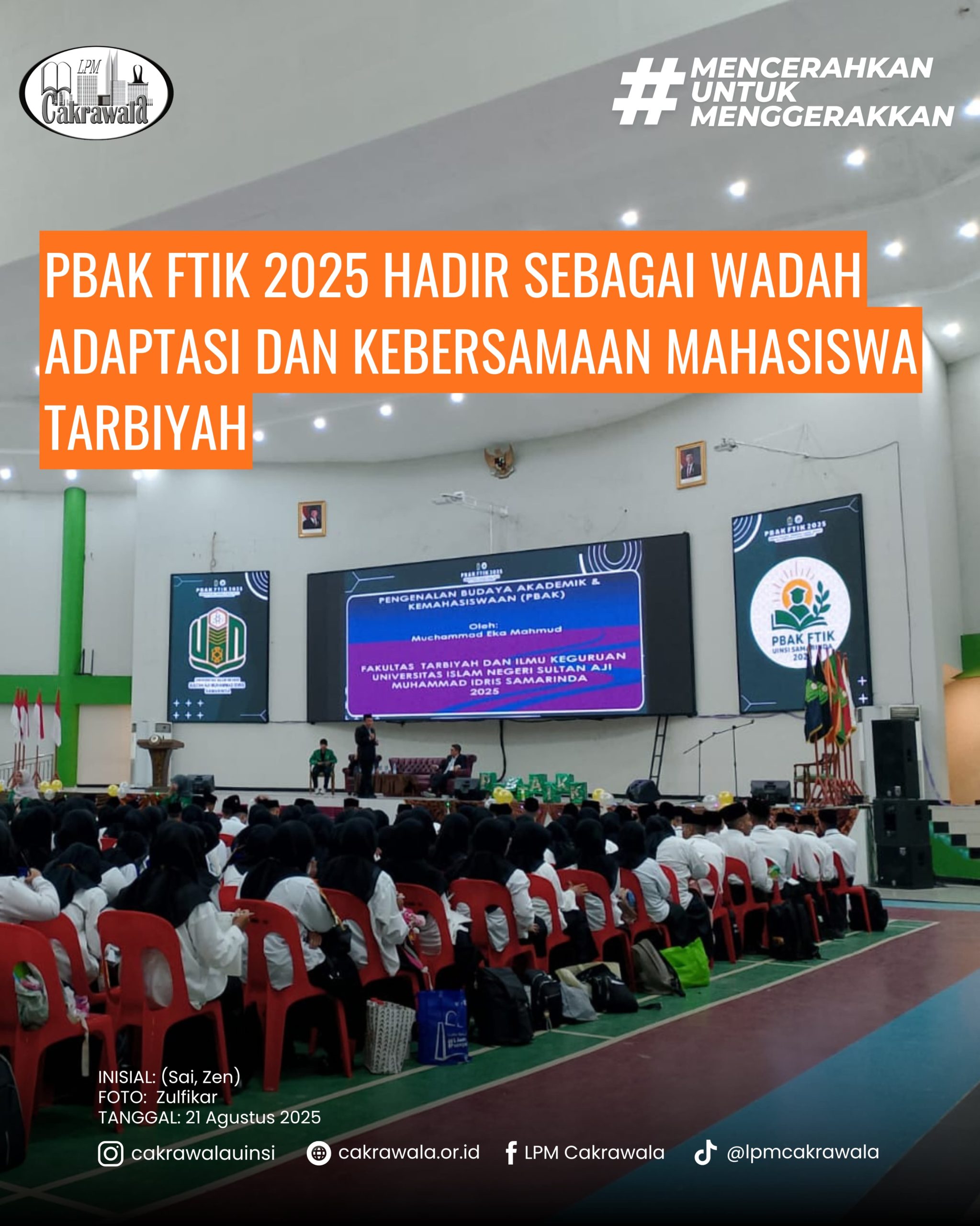 PBAK FTIK 2025 Hadir Sebagai Wadah Adaptasi dan Kebersamaan Mahasiswa ...